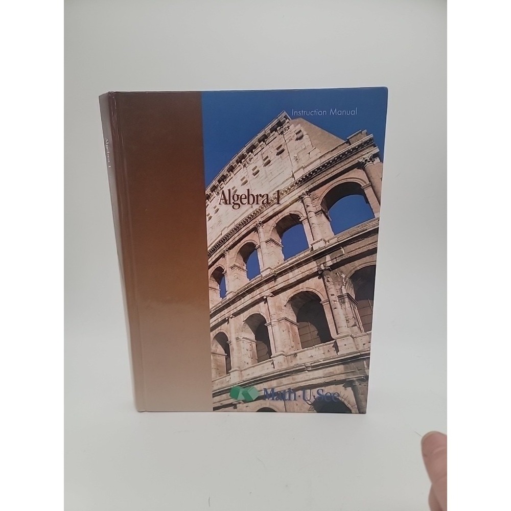 Algebra 1 Instruction Manual - Hardcover Homeschool Textbook by Steven P. Demme